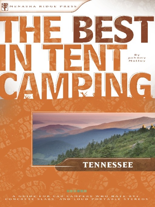 Title details for The Best in Tent Camping by Johnny Molloy - Available